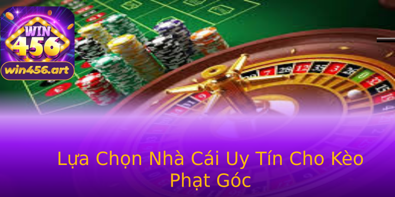 Lựa Chọn Nhà Cái Uy Tín Cho Kèo Phạt Góc Lựa Chọn Nhà Cái Uy Tín Cho Kèo Phạt Góc